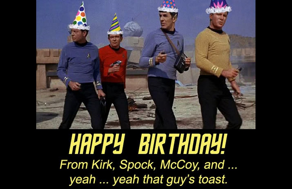 Daily Pic # 981, Trek Birthday Wish